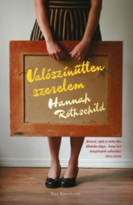Valószínűtlen szerelem / Hannah Rothschild