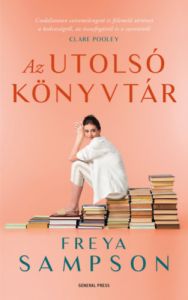Az utolsó könyvtár / Freya Sampson